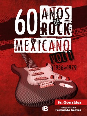 cover image of 60 años de rock mexicano. Volume 1